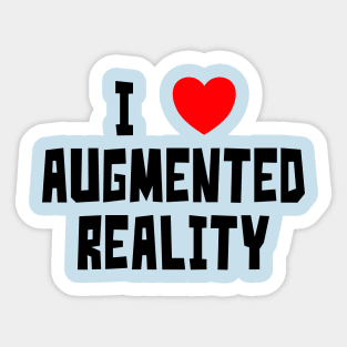 I Love Augmented Reality (Black text) Sticker